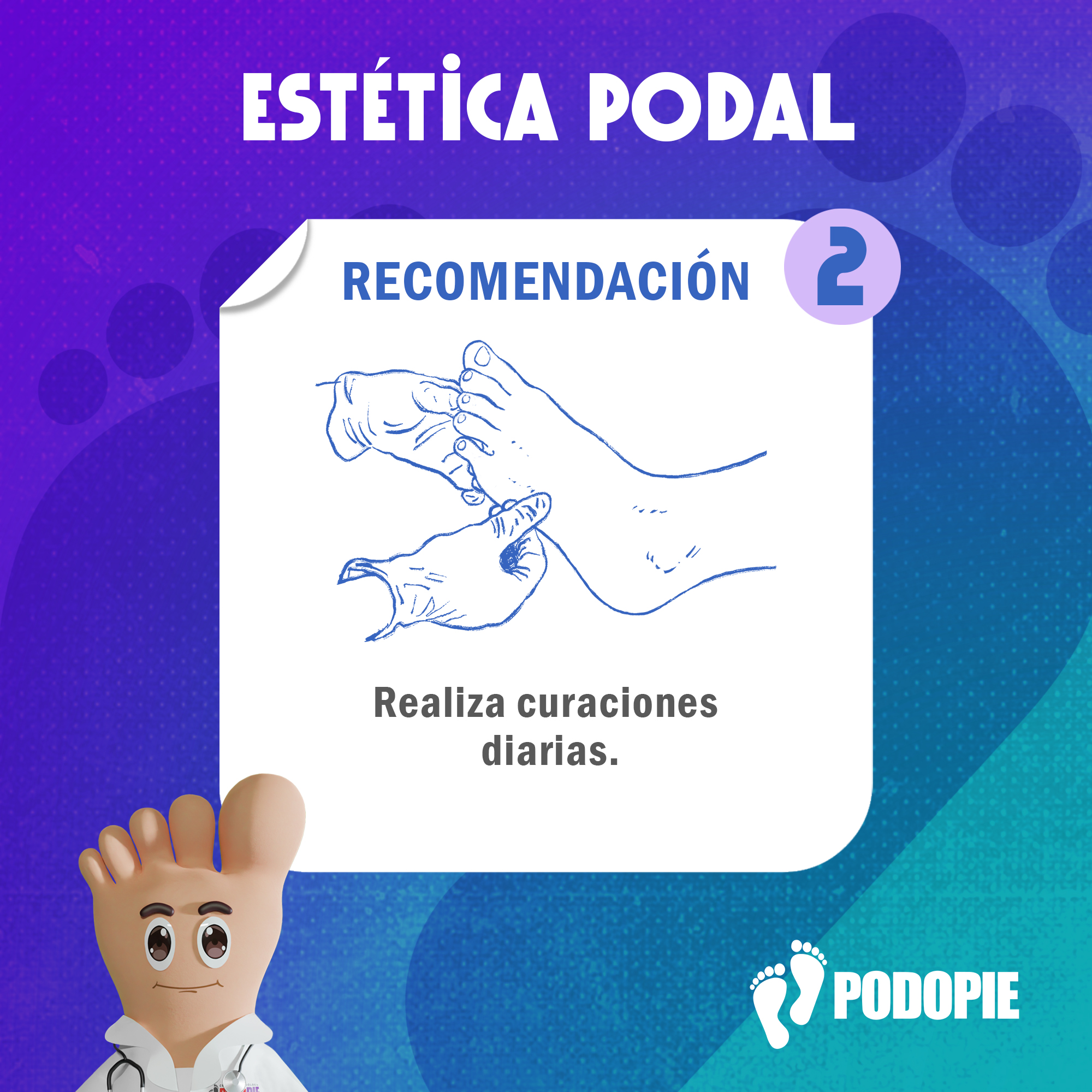 ESTÉTICA PODAL RECOMENDACIONES 2 copia