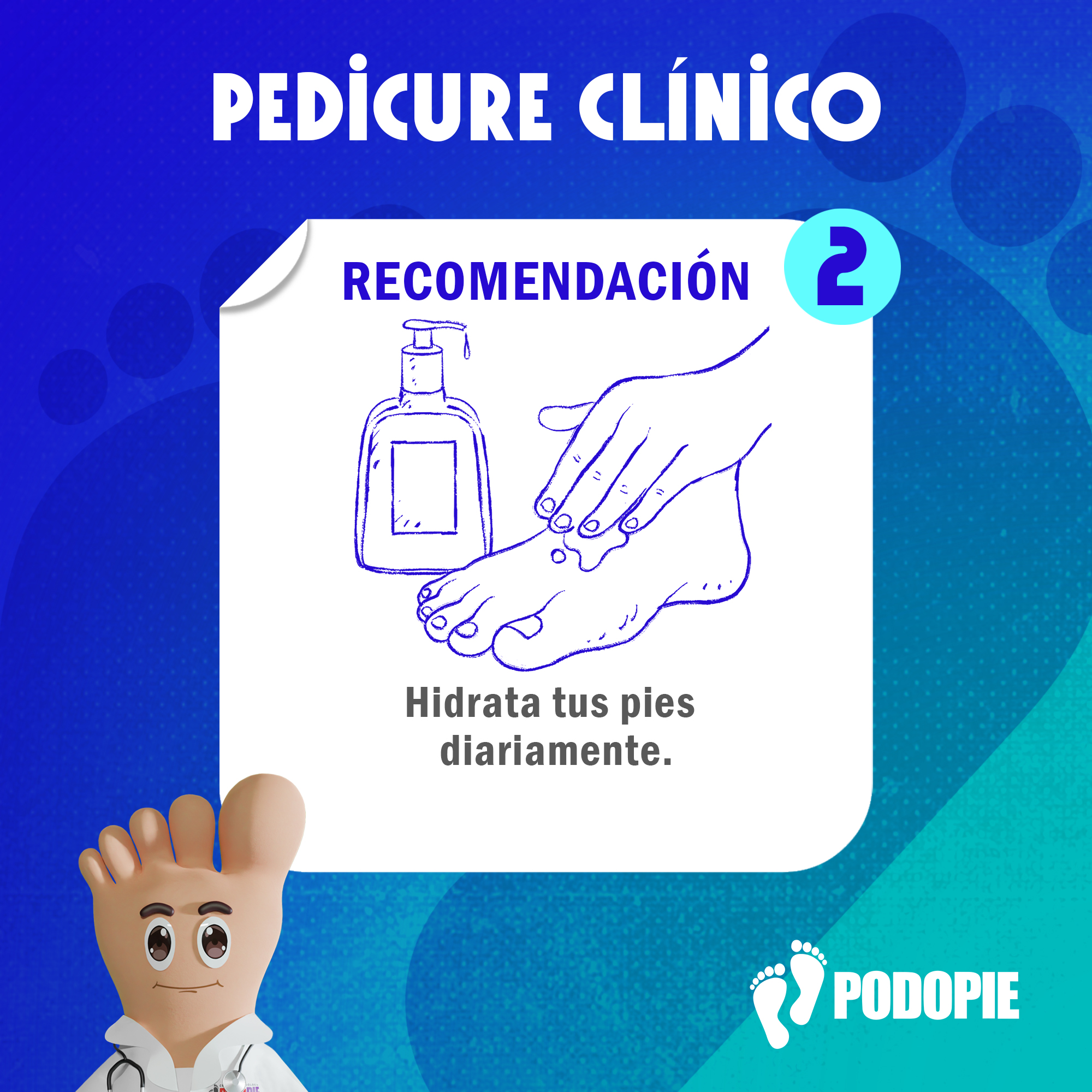 PEDICURE CLÍNICO RECOMENDACIONES 2 copia