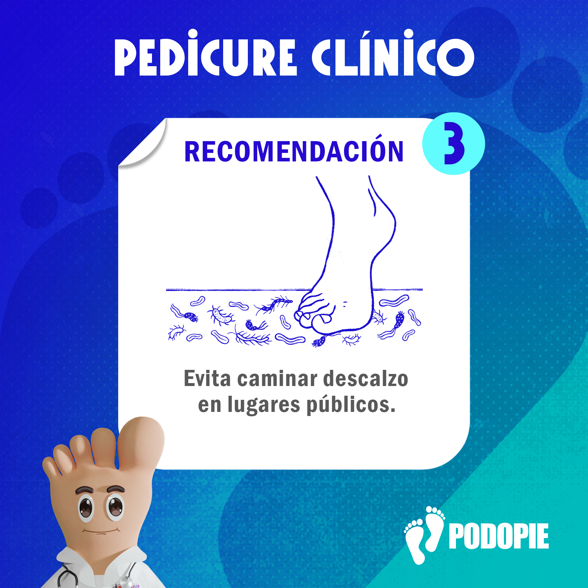 PEDICURE CLÍNICO RECOMENDACIONES 3 copia