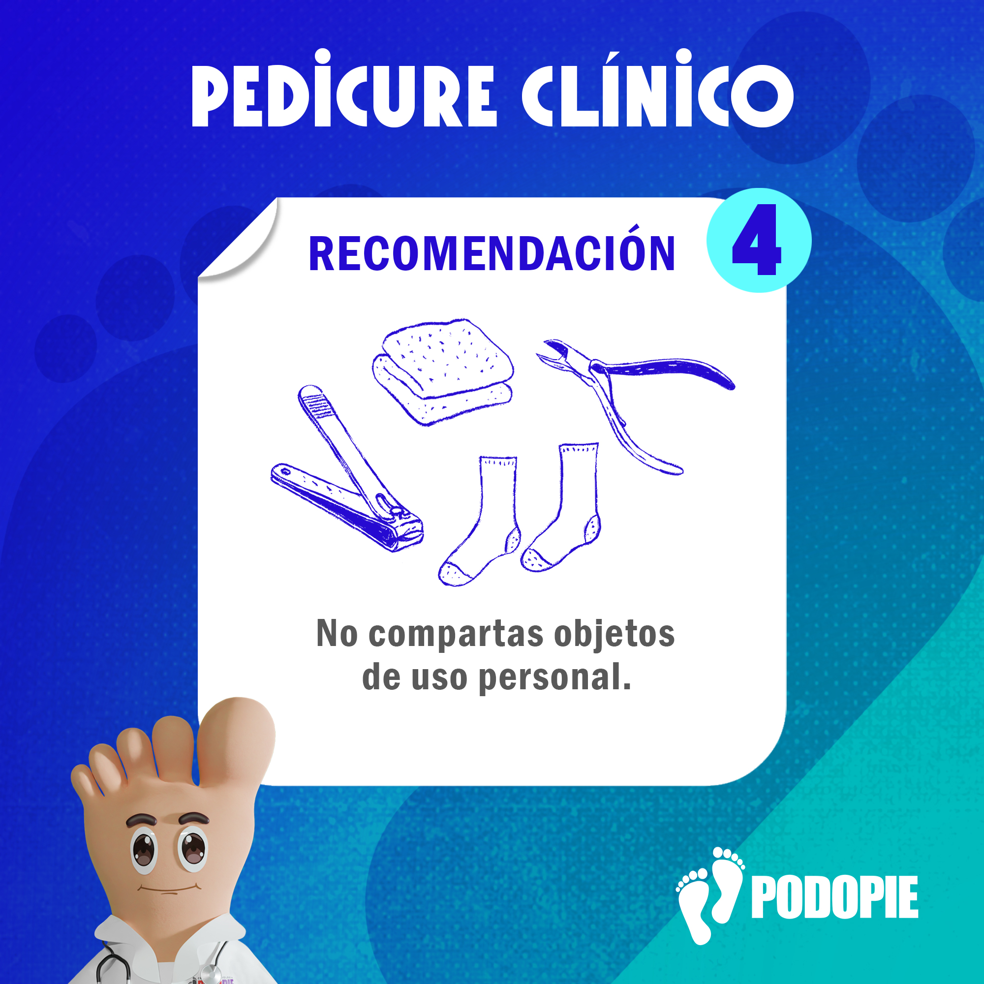 PEDICURE CLÍNICO RECOMENDACIONES 4 copia